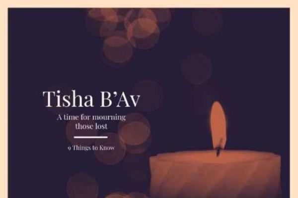 9 Things To Know About Tisha B’Av | Jewish Voice